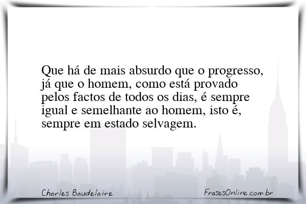 Frase de Charles Baudelaire