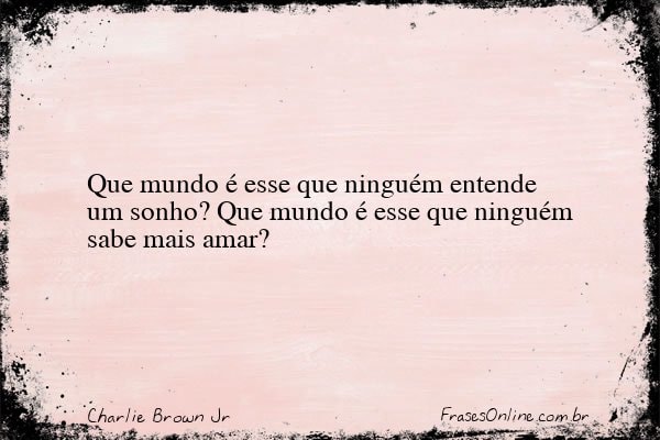 Frase de Charlie Brown Jr