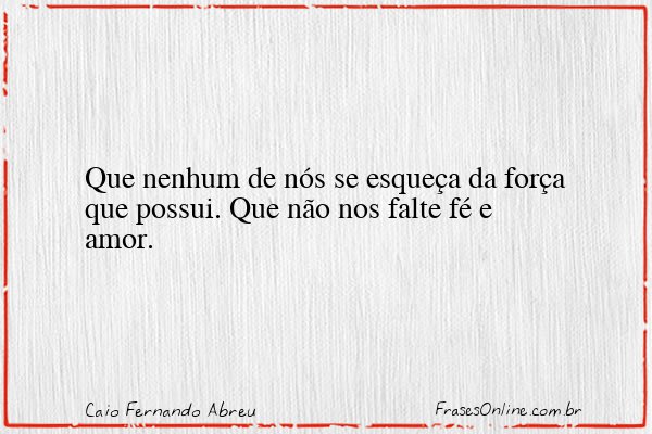 Frase de Caio Fernando Abreu