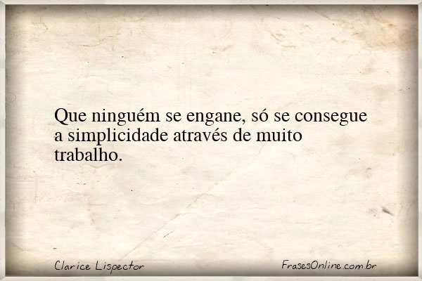Frase de Clarice Lispector