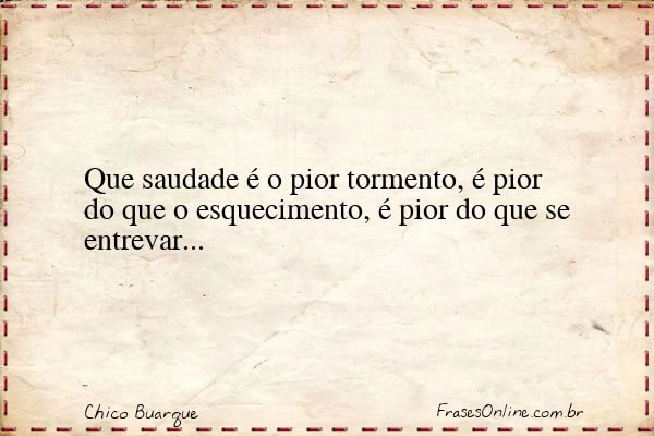 Frase de Chico Buarque
