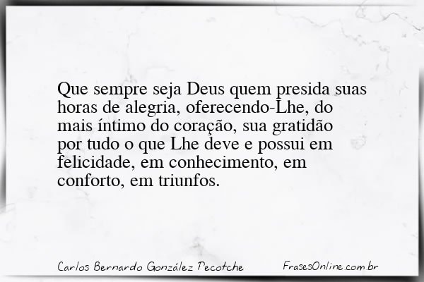 Frase de Carlos Bernardo González Pecotche