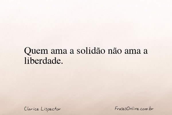 Frase de Clarice Lispector