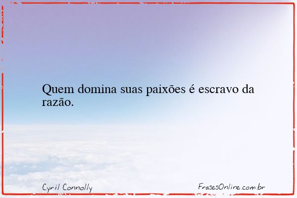 Frase de Cyril Connolly