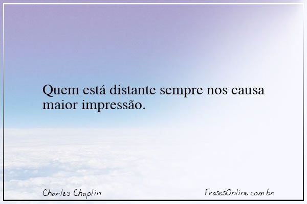 Frase de Charles Chaplin