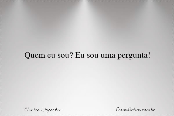 Frase de Clarice Lispector
