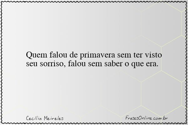 Frase de Cecília Meireles