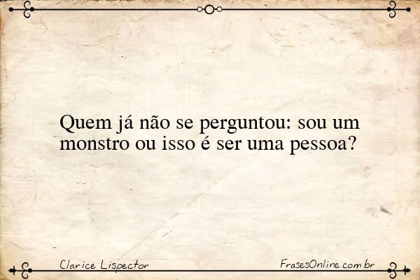 Frase de Clarice Lispector