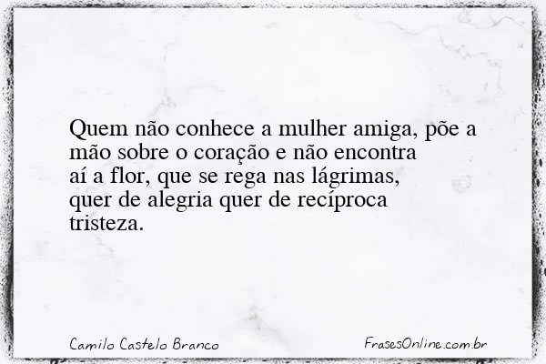 Frase de Camilo Castelo Branco
