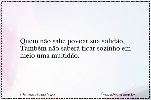 Frase de Charles Baudelaire