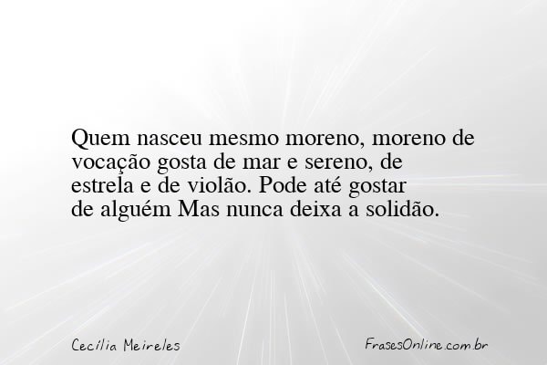 Frase de Cecília Meireles