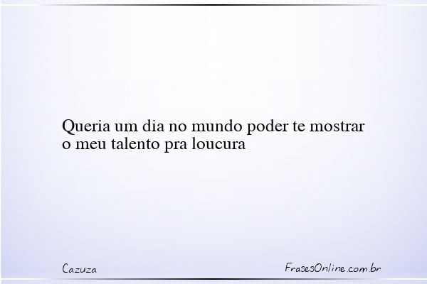 Frase de Cazuza
