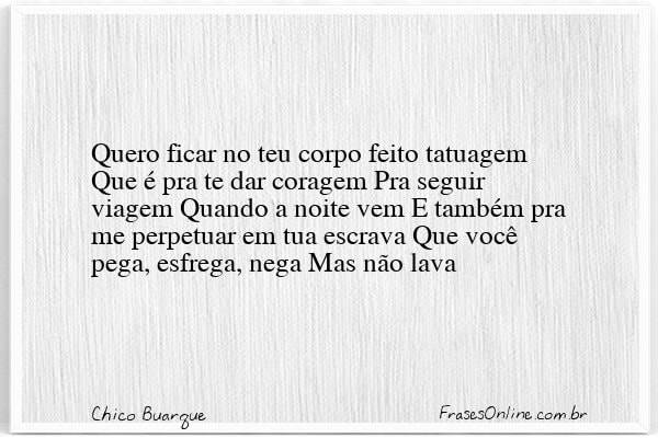 Frase de Chico Buarque