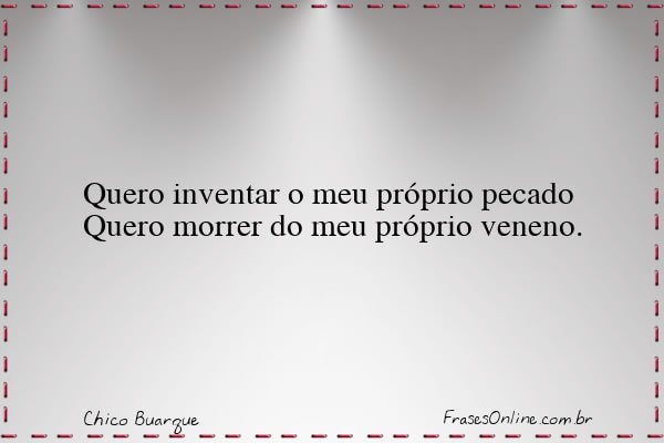 Frase de Chico Buarque