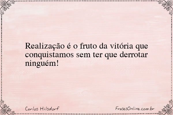 Frase de Carlos Hilsdorf
