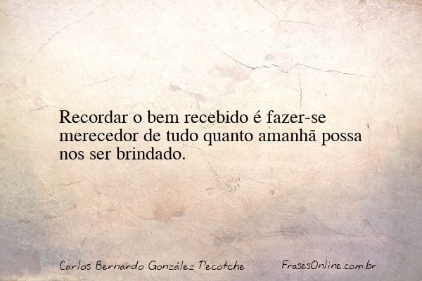 Frase de Carlos Bernardo González Pecotche