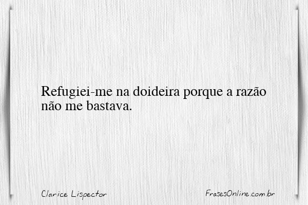 Frase de Clarice Lispector