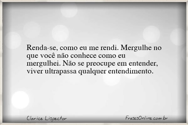 Frase de Clarice Lispector
