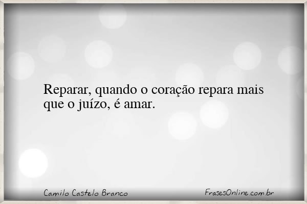Frase de Camilo Castelo Branco