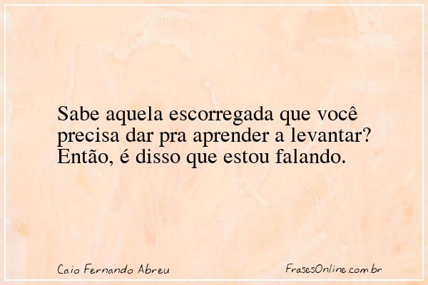 Frase de Caio Fernando Abreu