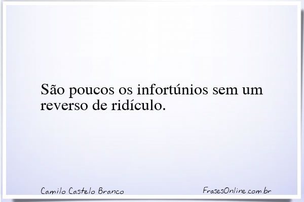 Frase de Camilo Castelo Branco