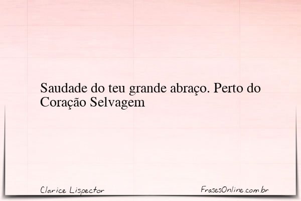 Frase de Clarice Lispector