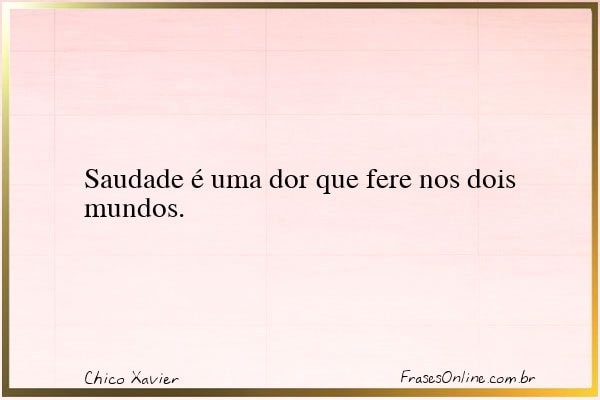 Frase de Chico Xavier