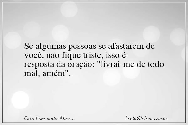 Frase de Caio Fernando Abreu