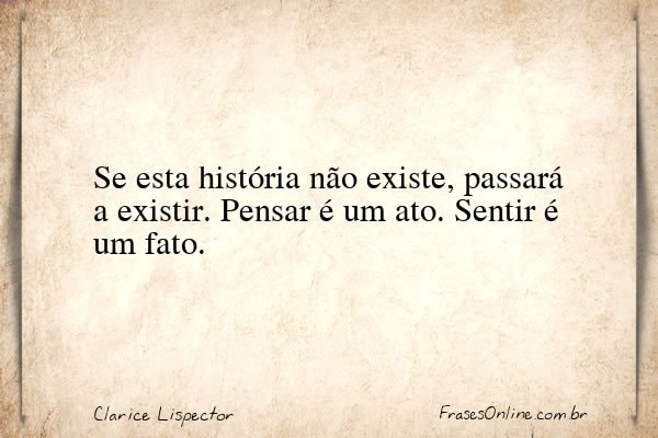 Frase de Clarice Lispector