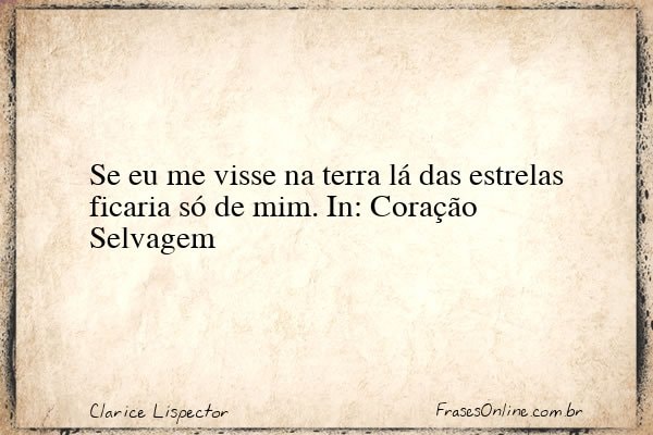 Frase de Clarice Lispector