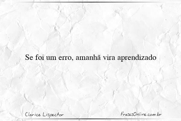Frase de Clarice Lispector