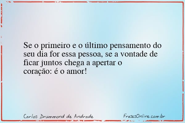 Frase de Carlos Drummond de Andrade