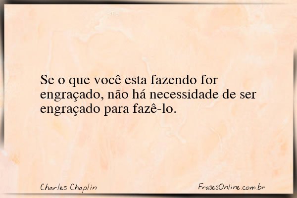 Frase de Charles Chaplin