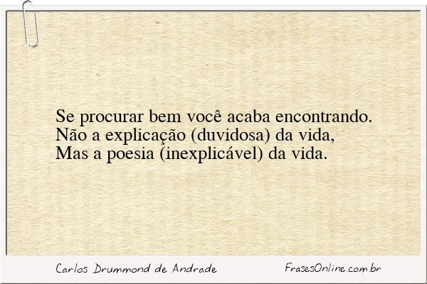 Frase de Carlos Drummond de Andrade