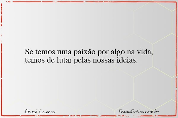 Frase de Chuck Comeau