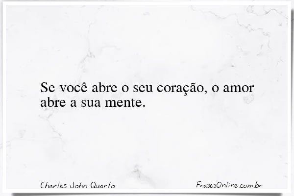 Frase de Charles John Quarto