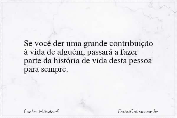 Frase de Carlos Hilsdorf