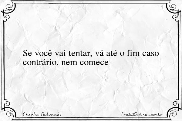 Frase de Charles Bukowski