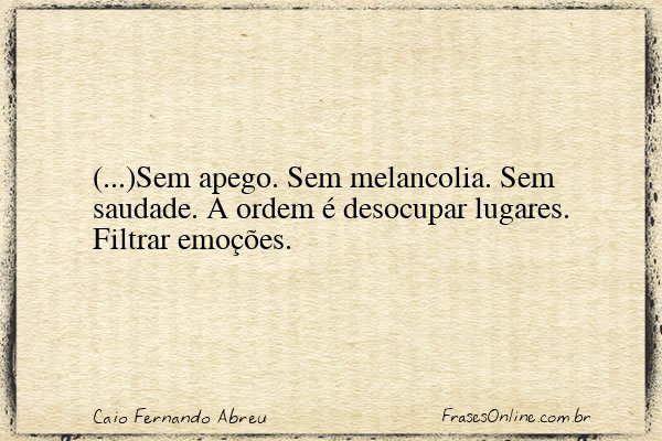 Frase de Caio Fernando Abreu