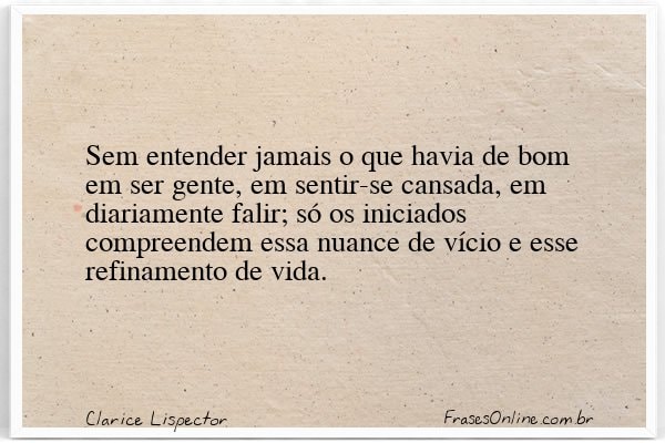 Frase de Clarice Lispector