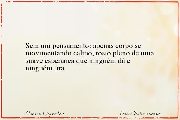 Frase de Clarice Lispector