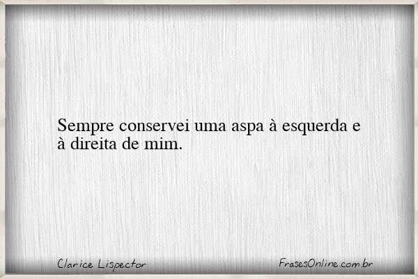 Frase de Clarice Lispector