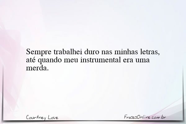 Frase de Courtney Love