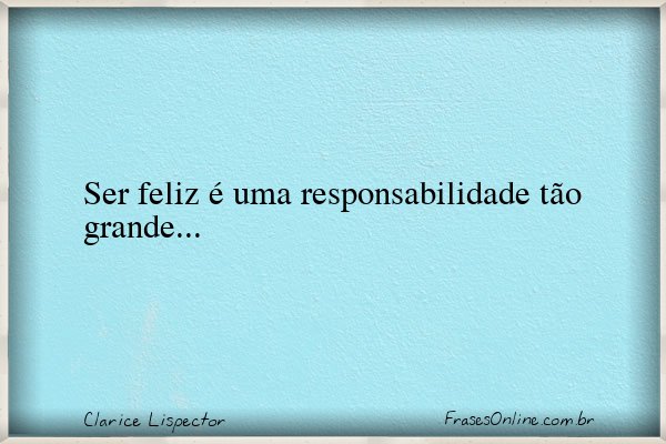 Frase de Clarice Lispector