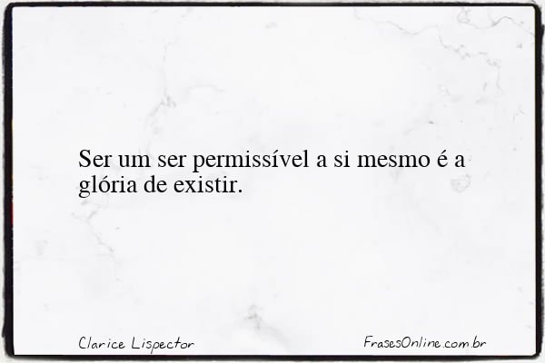 Frase de Clarice Lispector
