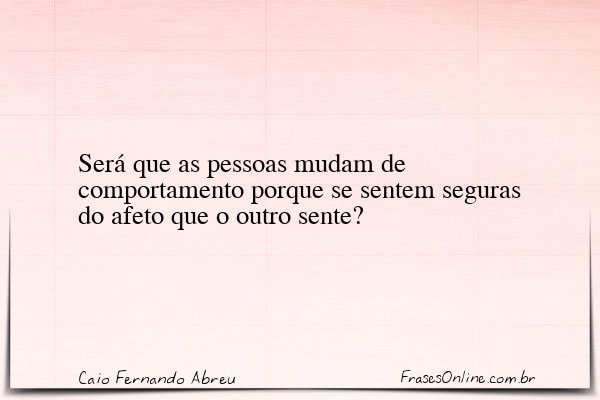 Frase de Caio Fernando Abreu