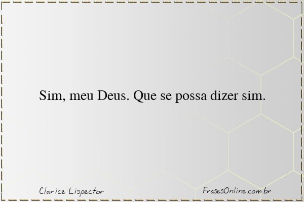 Frase de Clarice Lispector