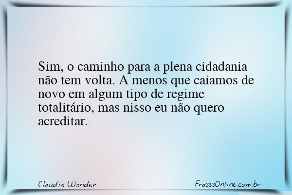 Frase de Claudia Wonder