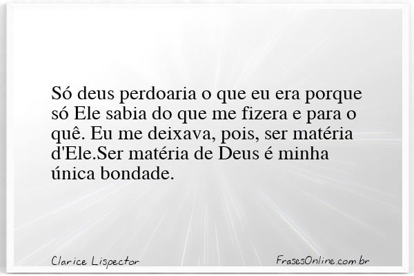 Frase de Clarice Lispector
