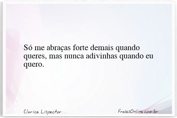 Frase de Clarice Lispector